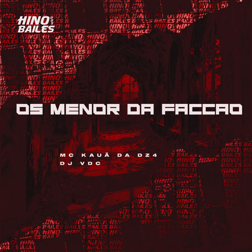 Os Menor da Facção