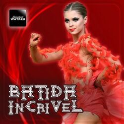 Cover of Batida Incrivel