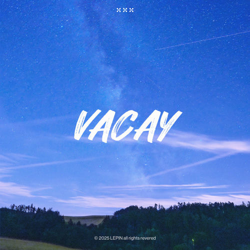 lepin – Vacay – Single
