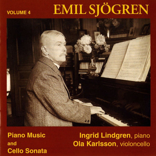 Emil Sjögren: Piano Music, Vol. 4