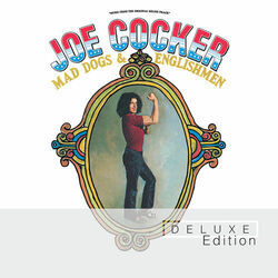 Cover of Mad Dogs & Englishmen (Deluxe Edition)