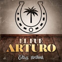 Cover of El Fue Arturo (En Vivo)