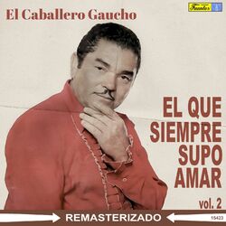 Cover of El Que Siempre Supo Amar, Vol. 2