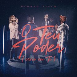 Cover of O Teu Poder (Creio Em Ti)