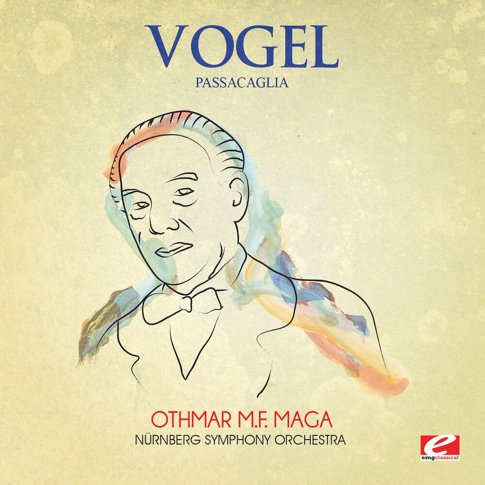 Picture of Vogel: Passacaglia (Digitally Remastered)