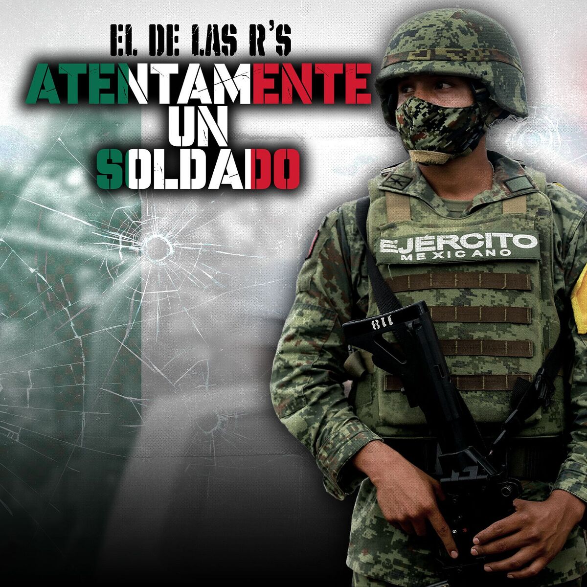 Album cover of Atentamente Un Soldado