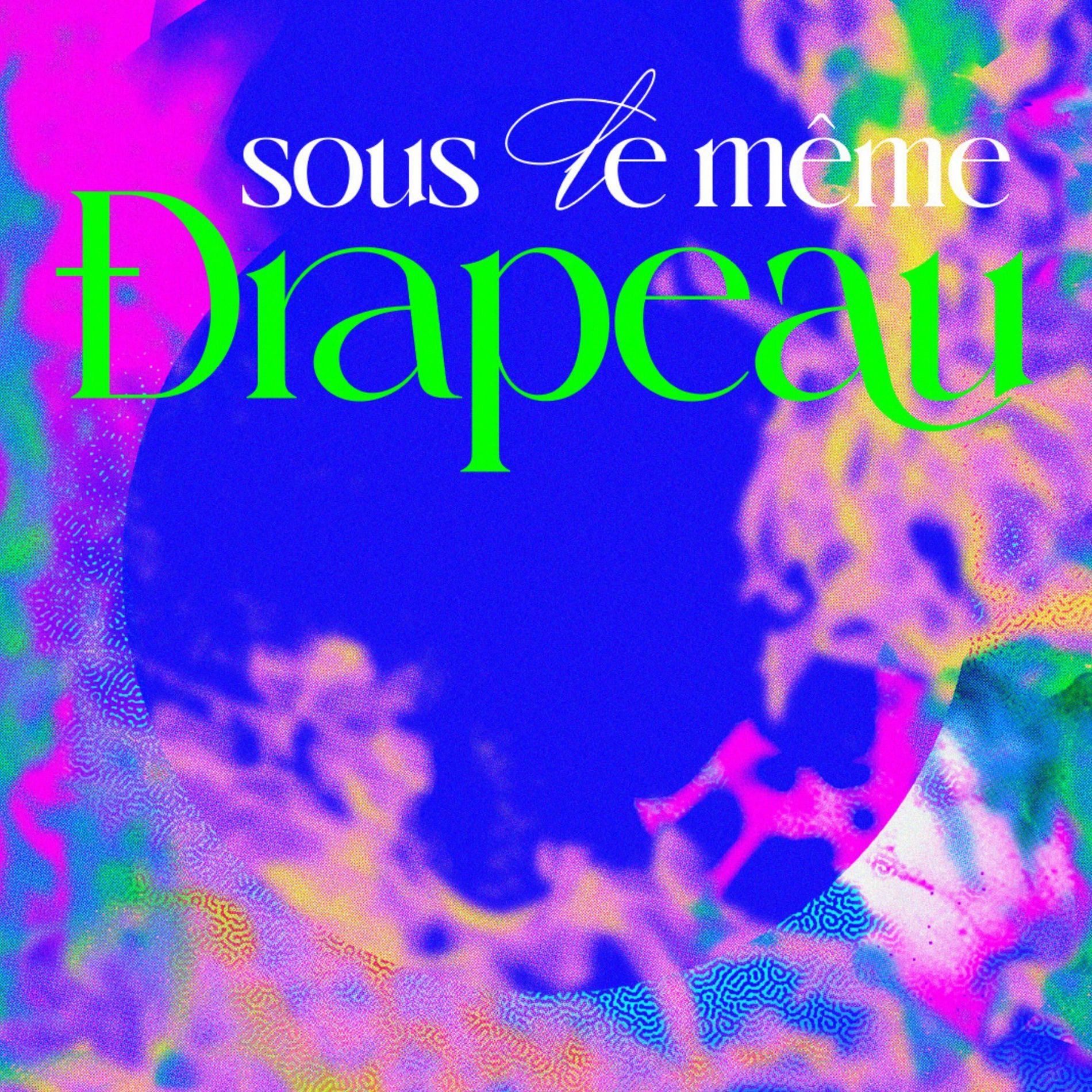 Album cover of Sous le même drapeau