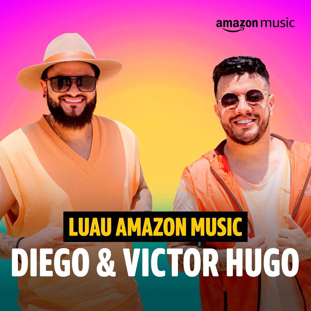 Picture of Luau Amazon Music Diego & Victor Hugo (Amazon Original)