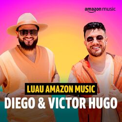 Cover of Luau Amazon Music Diego & Victor Hugo (Amazon Original)