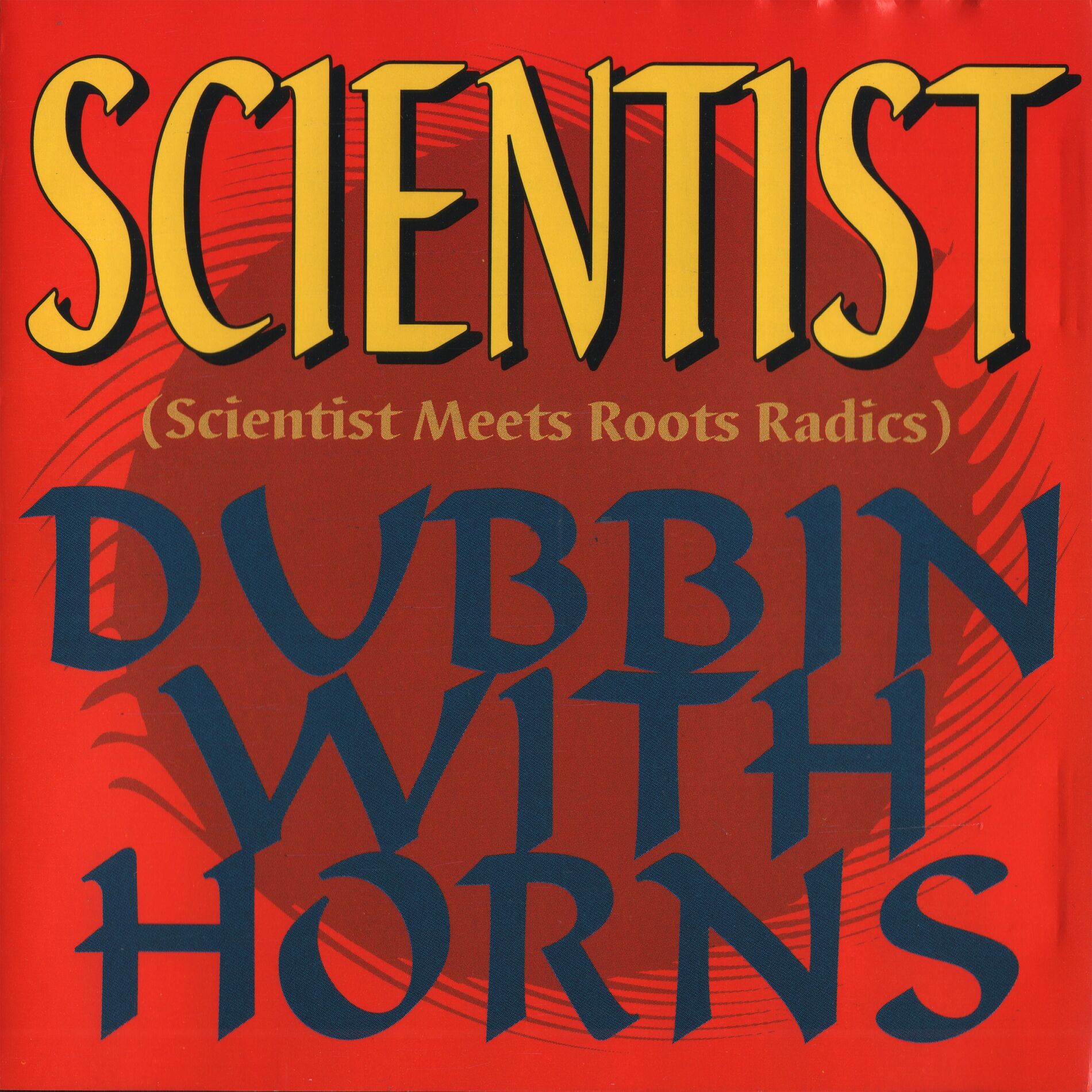 Album cover of Scientist Meets Roots Radics Dubbin with Horns
