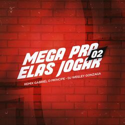 Cover of Mega Pra Elas Jogar 02