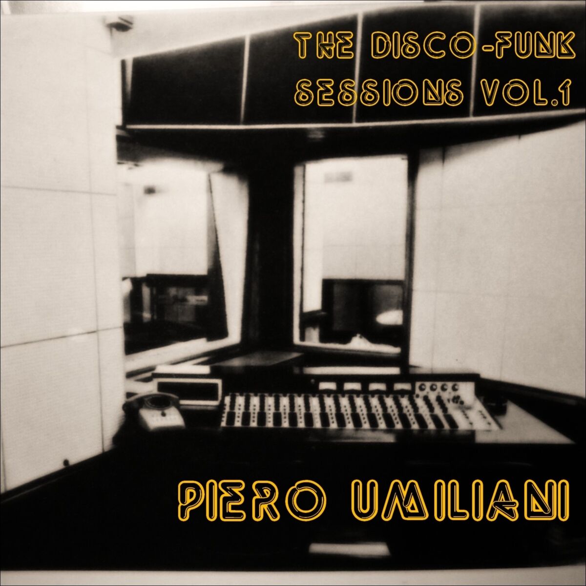 Album cover of The Disco-Funk Sessions, Vol. 1
