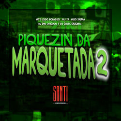 Piquezin da Marquetada 2