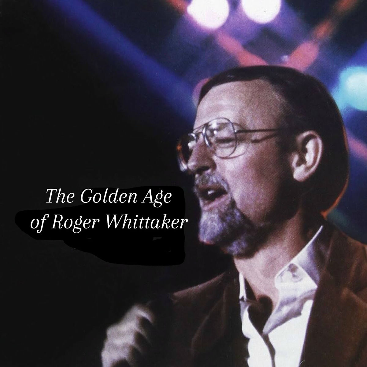 Album cover of The Golden Age of Roger Whittaker