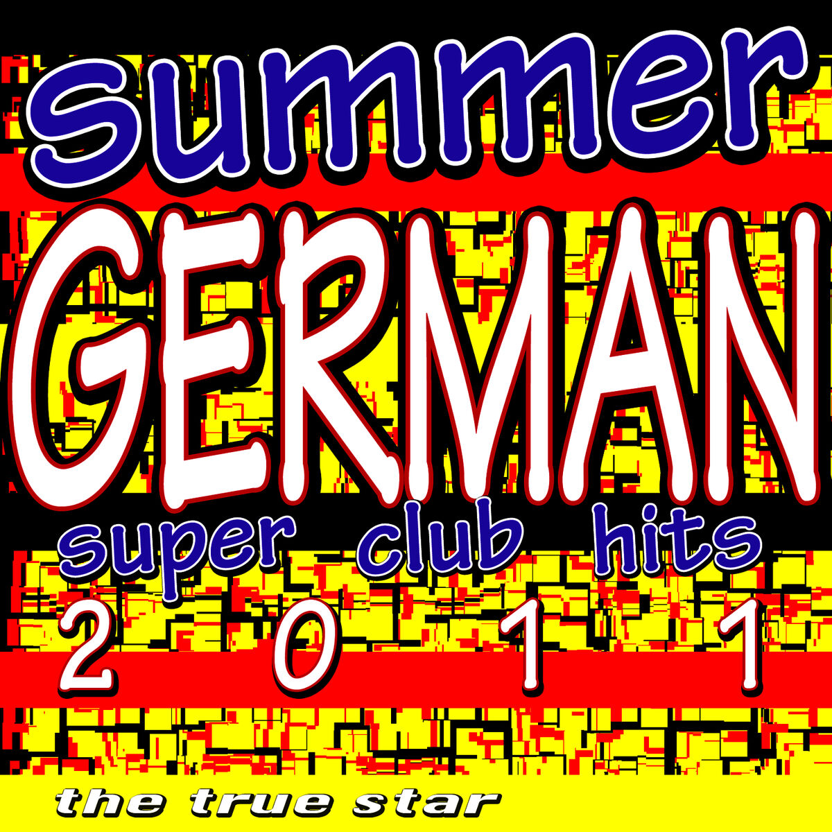 Album cover of Summer German Super Club Hits 2011