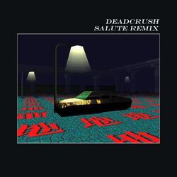 Cover of Deadcrush (Salute Remix)