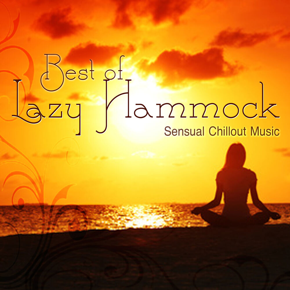 Picture of Best of Lazy Hammock - Sensual Chillout Music
