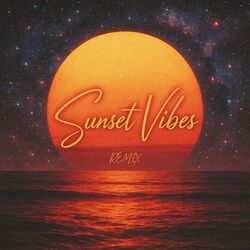 Sunset Vibes (Remix)