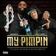 My Pimpin