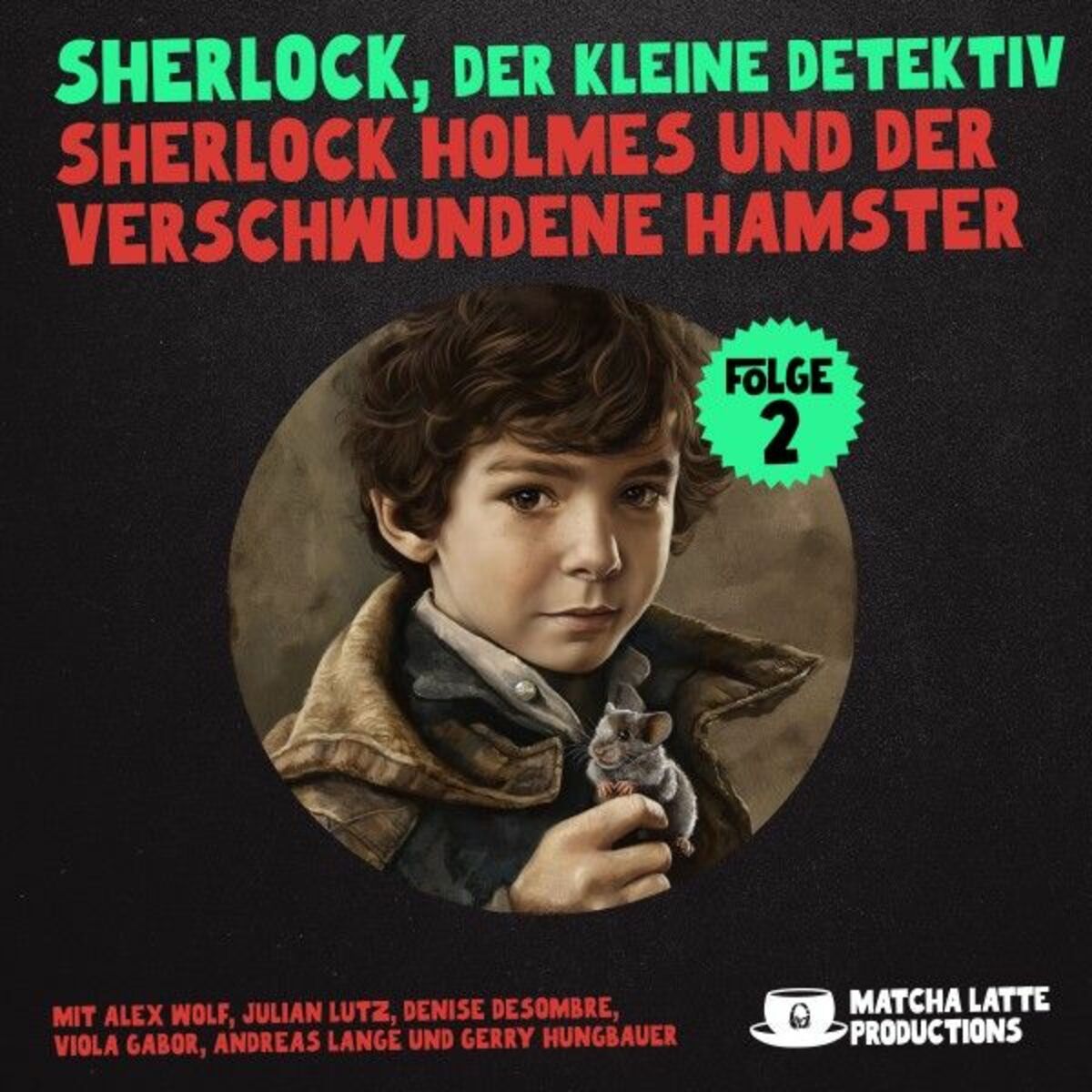 Album cover of Folge 2: Sherlock Holmes und der verschwundene Hamster (Sherlock, der kleine Detektiv)