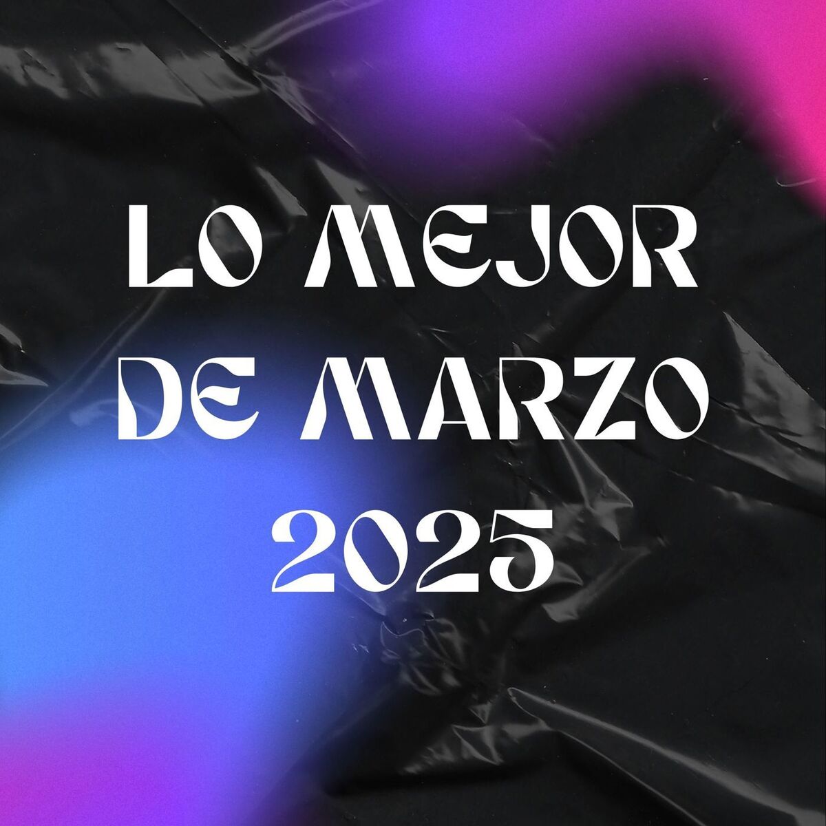 Album cover of Lo mejor de Marzo 2025