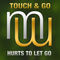 Hurts To Let Go (Radio Edit) by Touch & Go album cover