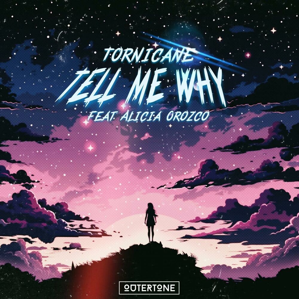 Picture of Tell Me Why (feat. Alicia Orozco)