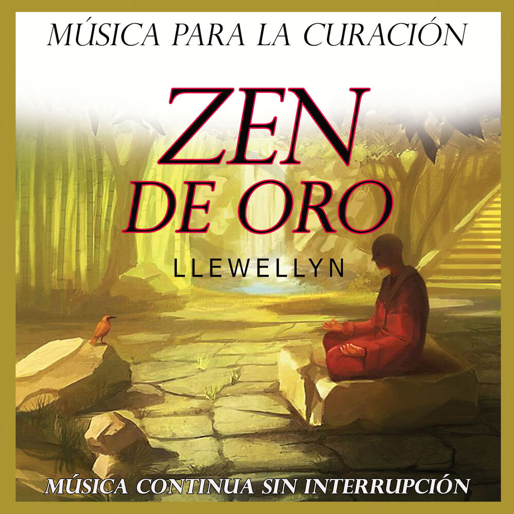Picture of Zen de Oro: Música para la Curación: Música Continua Sin Interrupción