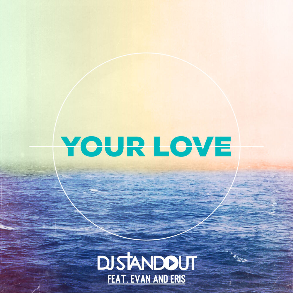 Picture of Your Love (feat. Evan and Eris)