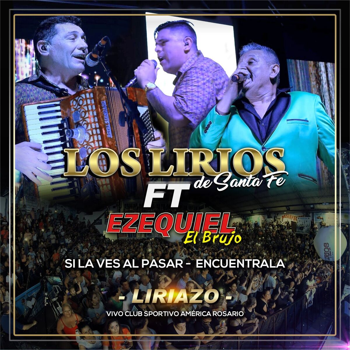 Album cover of Si la Ves Pasar - Encuéntrala (Vivo, Club Sportivo América, Rosario)