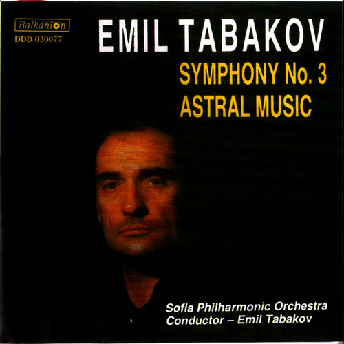 Tabakov: Symphony No. 3 & Astral Music