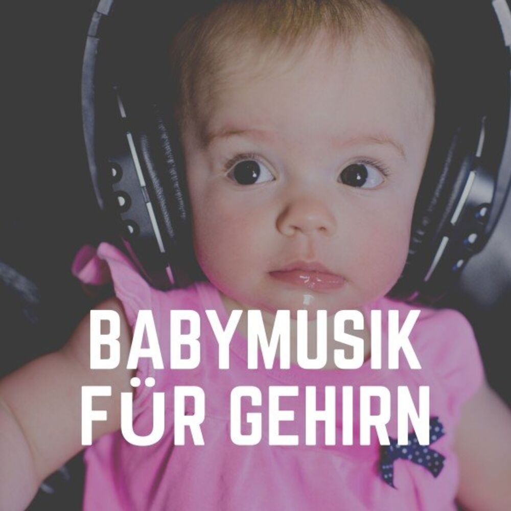 Picture of Babymusik Für Gehirn