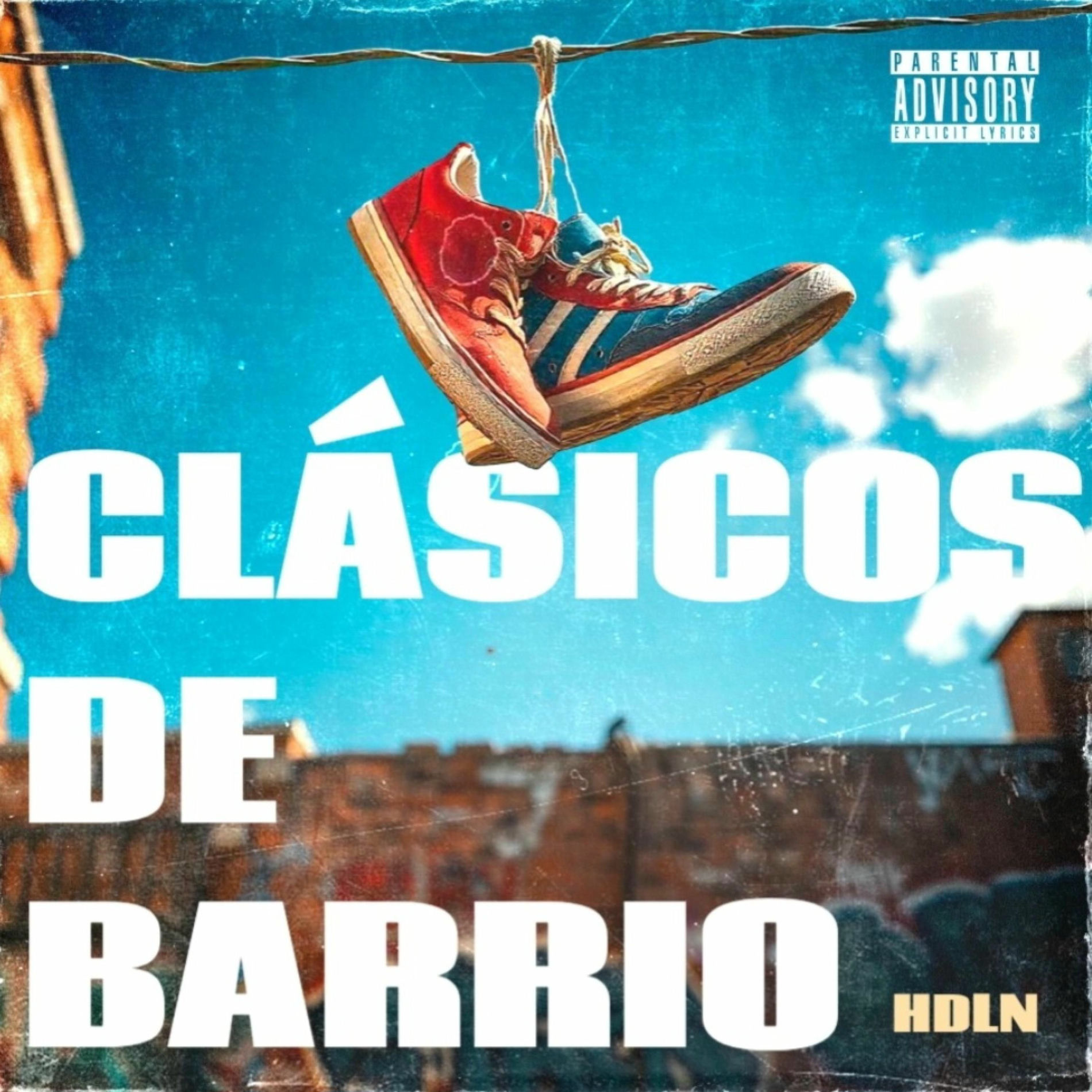 Album cover of H.D.L.N. - CLÁSICOS DE BARRIO (feat. SMOG)