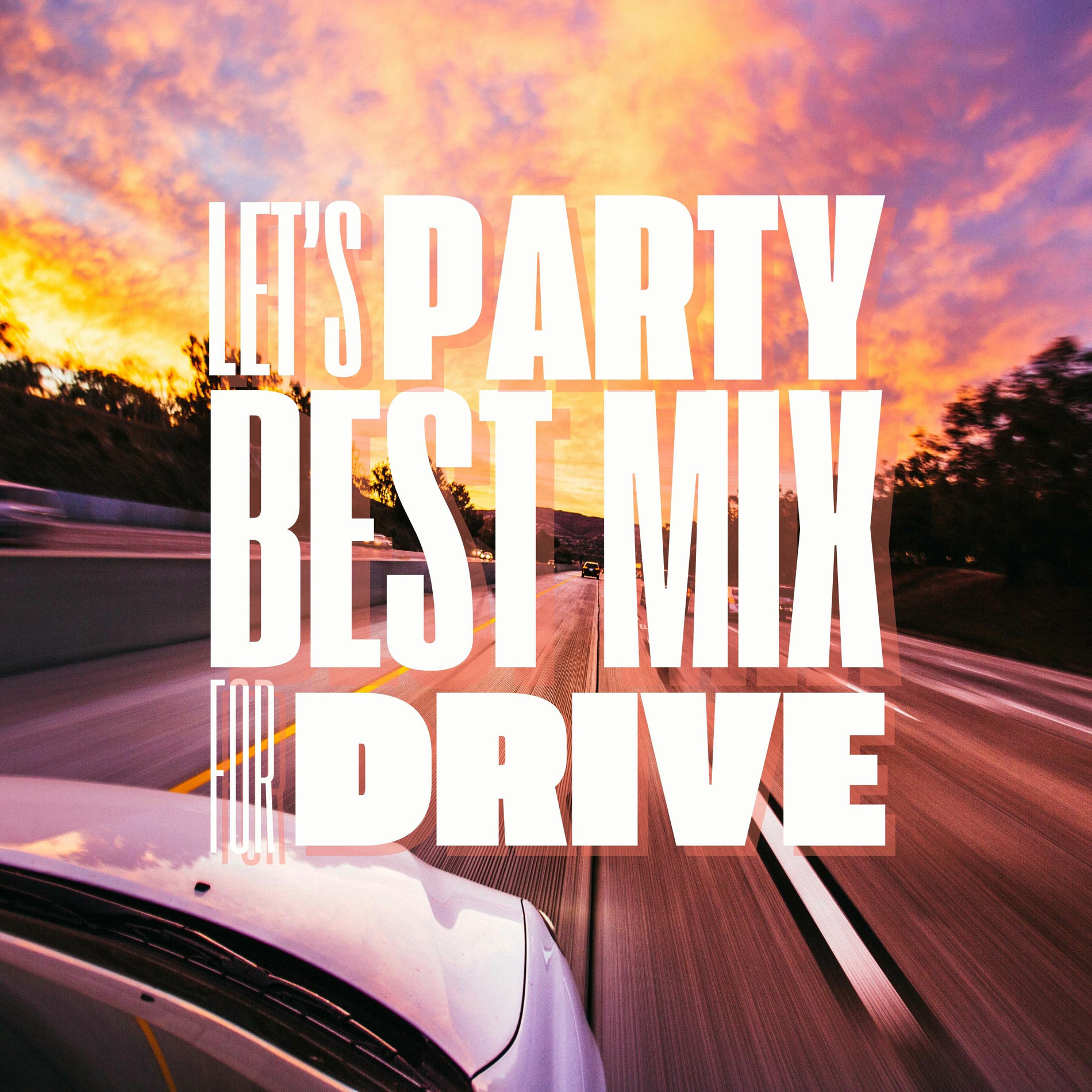 Album cover of LET'S PARTY BEST MIX DRIVE