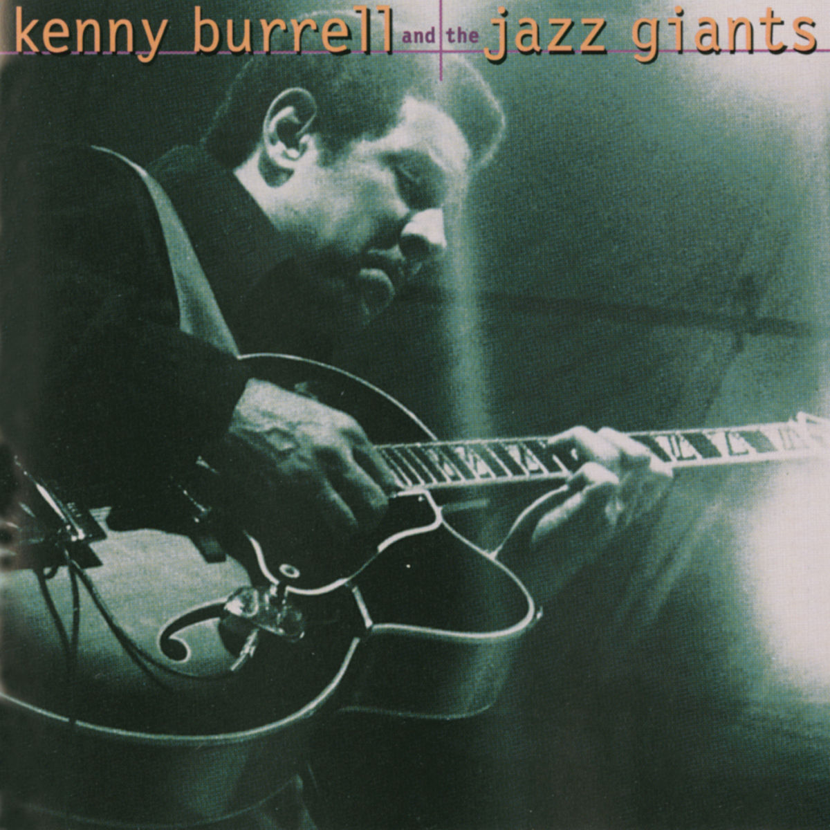 Album cover of Kenny Burrell And The Jazz Giants