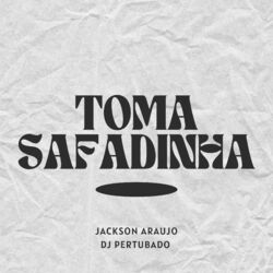 Cover of Toma Safadinha