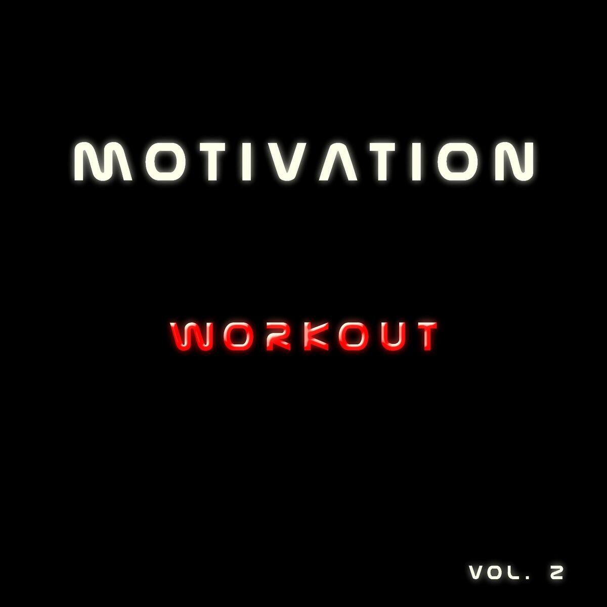 Album cover of Motivation Workout, Vol. 2 (40 Songs Marathon Inspiration Fit Healthy Happiness Fitness Gym Health Running Active)