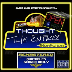 Cover of Food 4 Thought: The Entree' REMASTERED