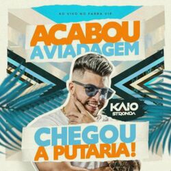 Cover of Acabou a Viadagem, Chegou a Putaria (Ao Vivo no Farra Vip)
