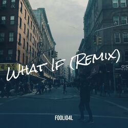 Cover of What If (Remix)
