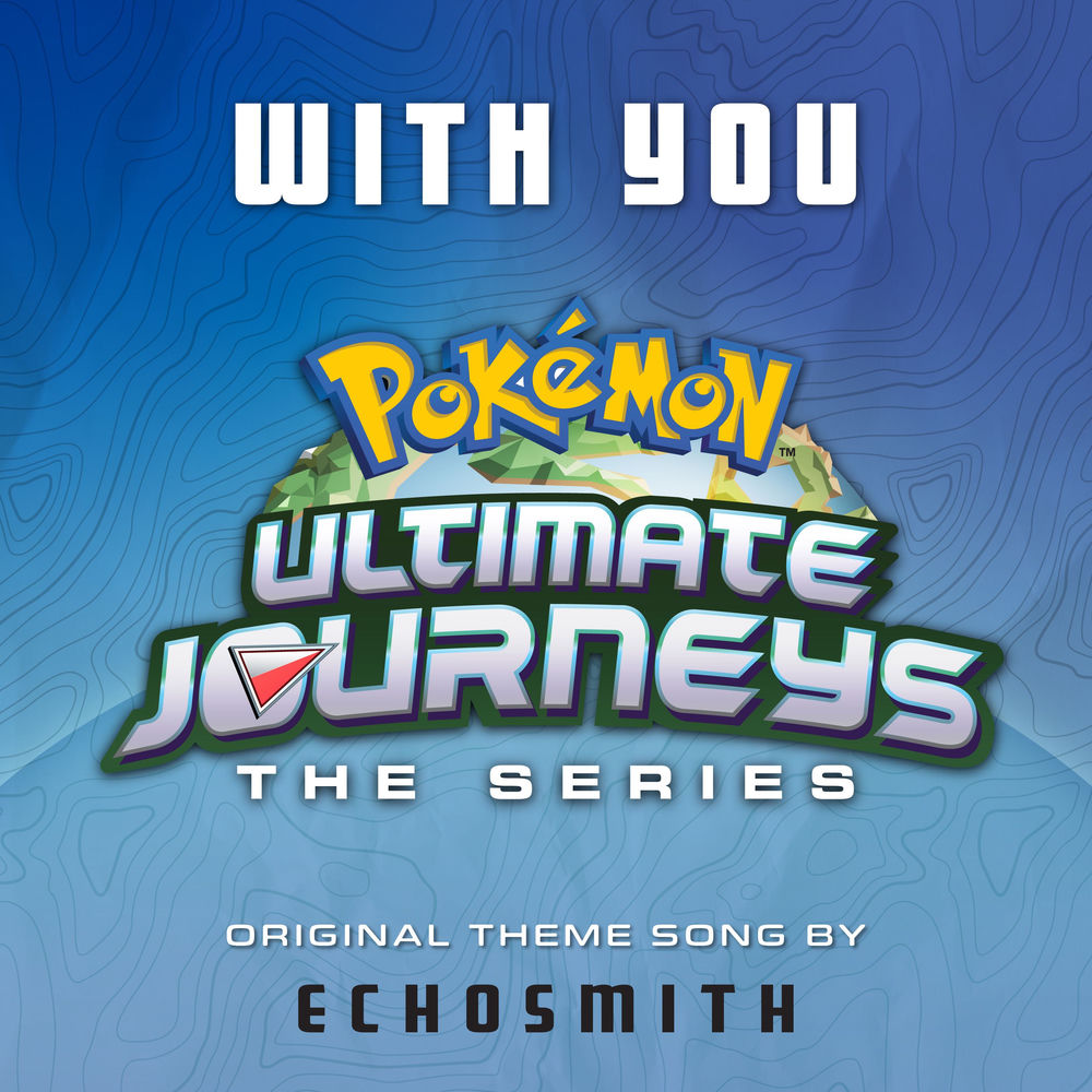 With You (Theme from Pokémon Ultimate Journeys) cover