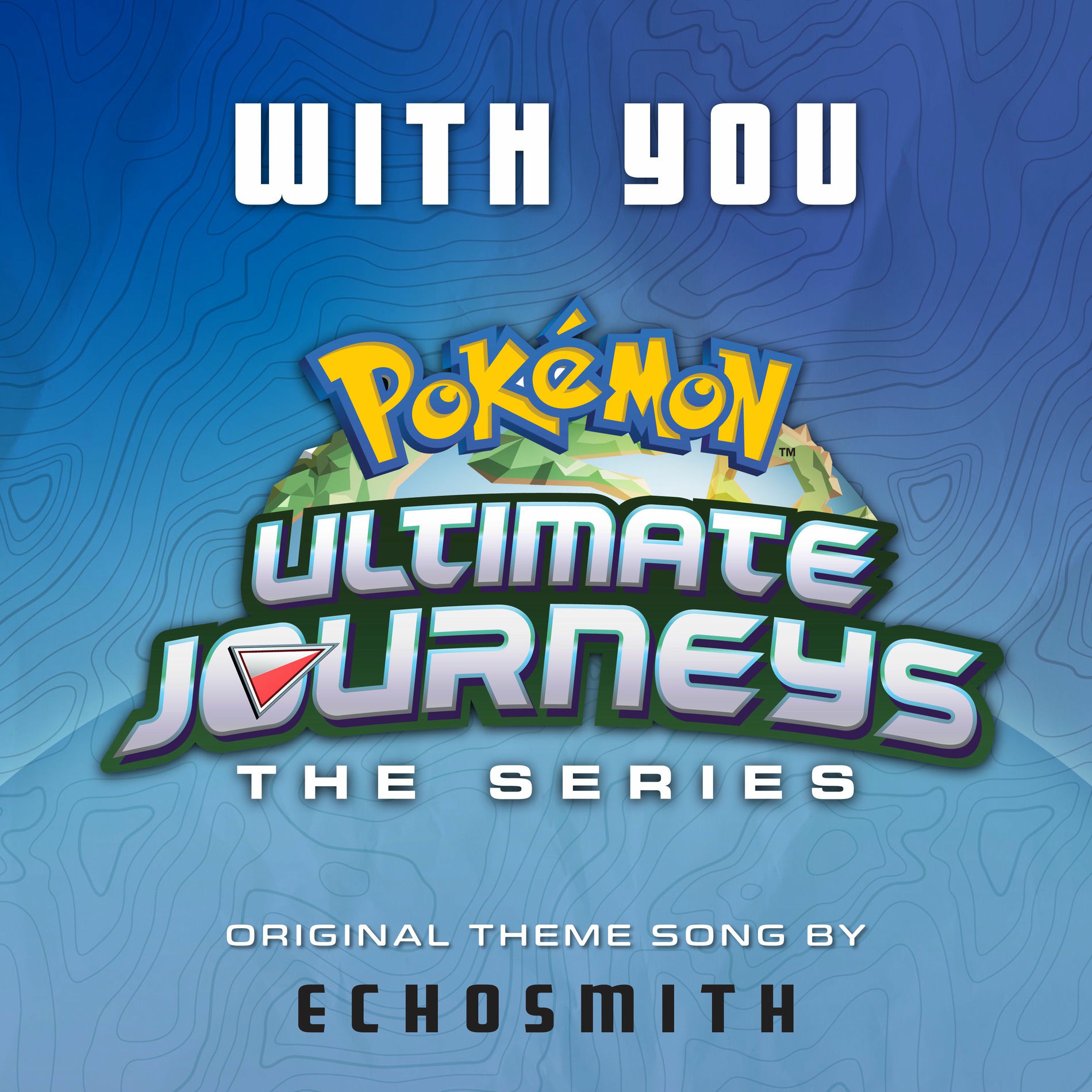 Album cover of With You (Theme from Pokémon Ultimate Journeys)