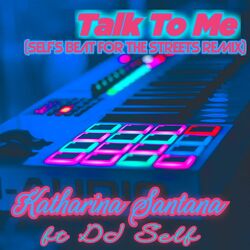 Cover of Talk To Me (feat. DJ Self's "Beats for the Streets" Remix)