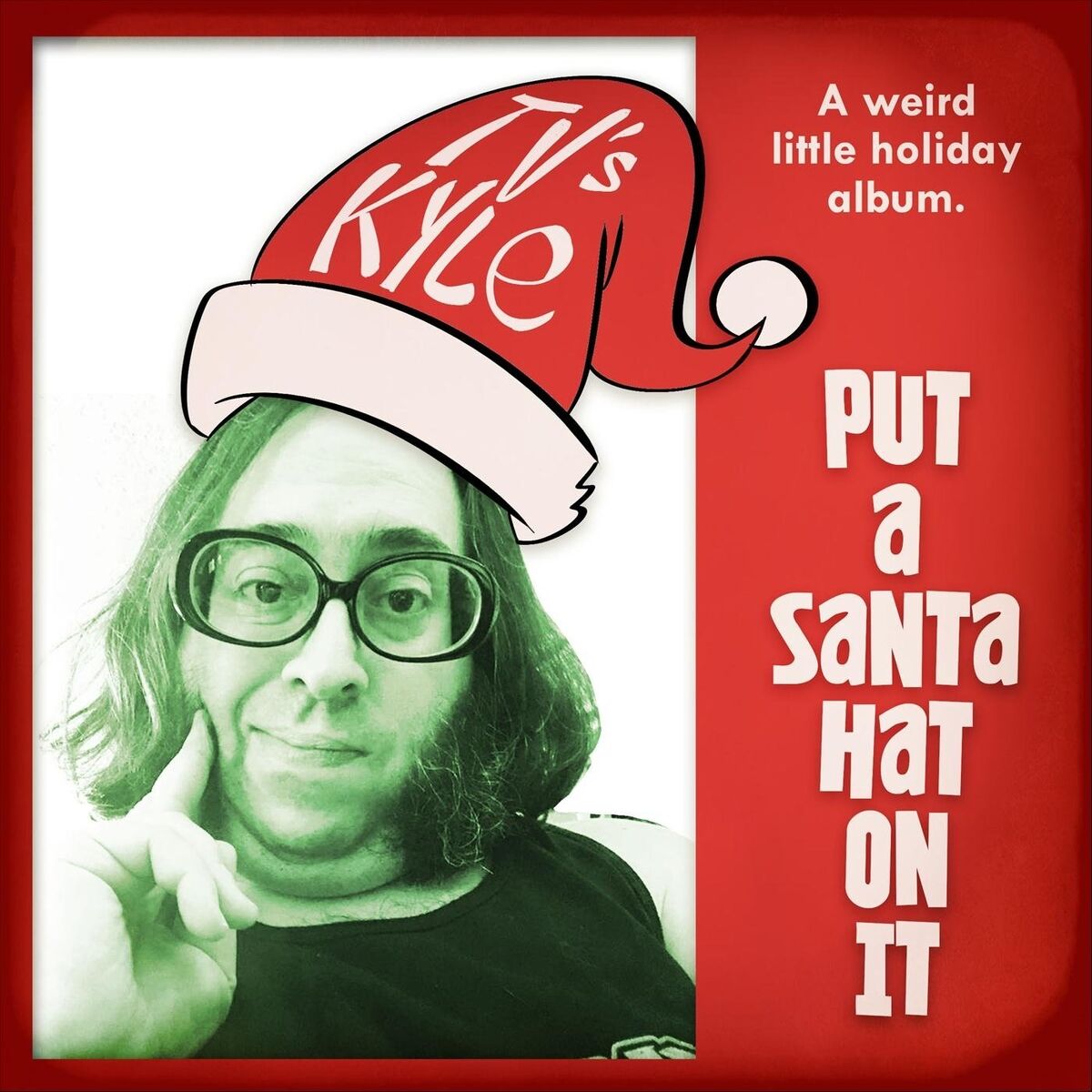 Album cover of Put a Santa Hat on It