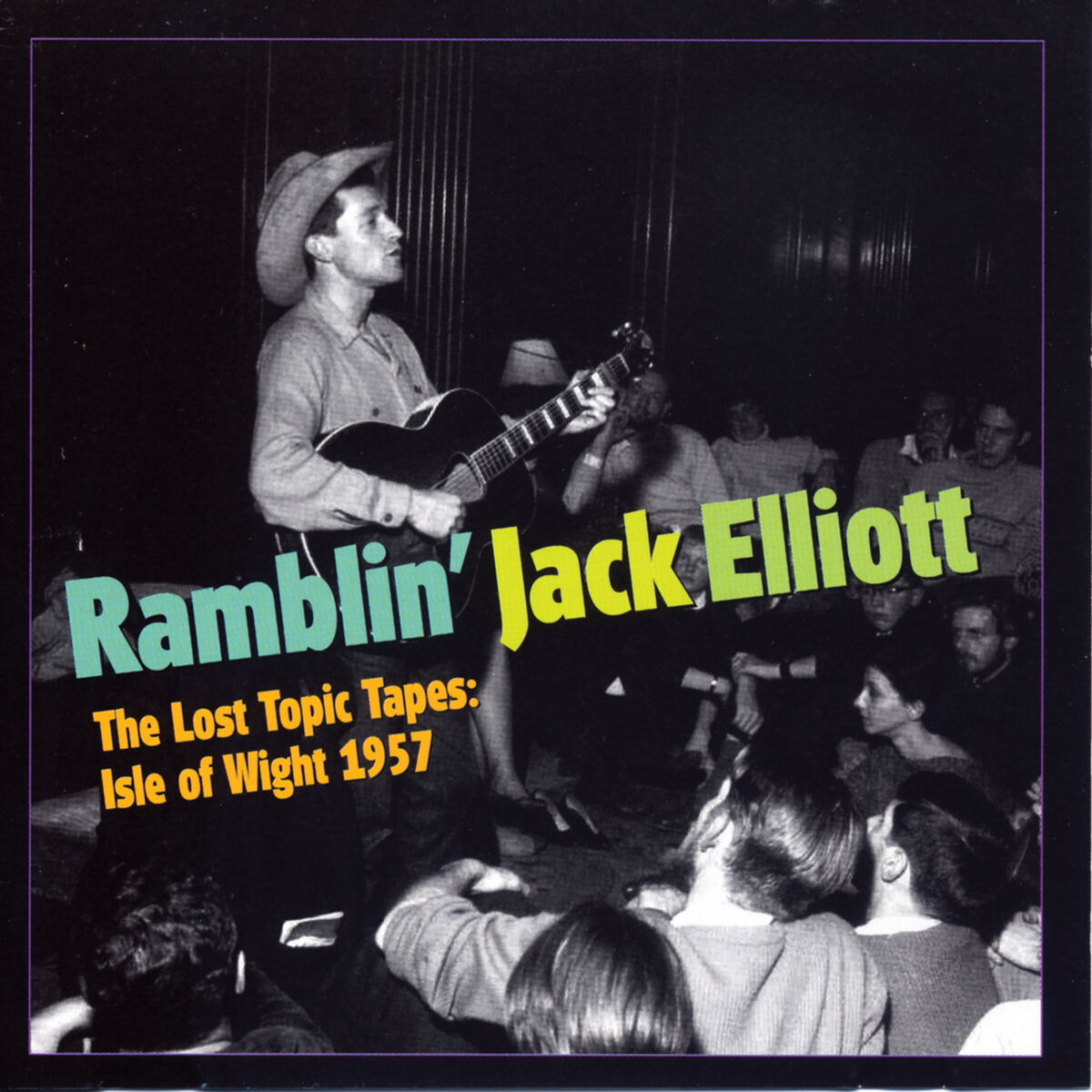 Album cover of The Lost Topic Tapes: Isle Of Wight 1957