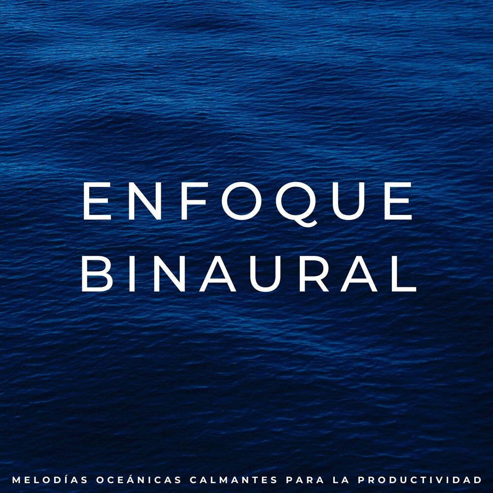 Picture of Enfoque Binaural: Melodías Oceánicas Calmantes Para La Productividad