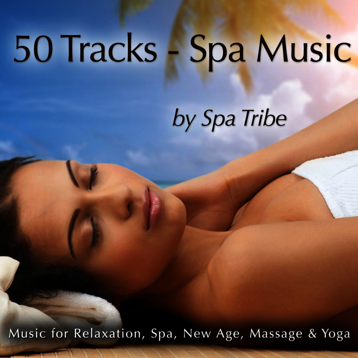 Album cover of 50 Tracks - Spa Music (Music for Massage, Relaxation, Spa, New Age & Yoga)