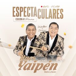 Cover of Espectaculares, Edición 1 Piura (En Vivo)