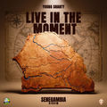 Live in the Moment