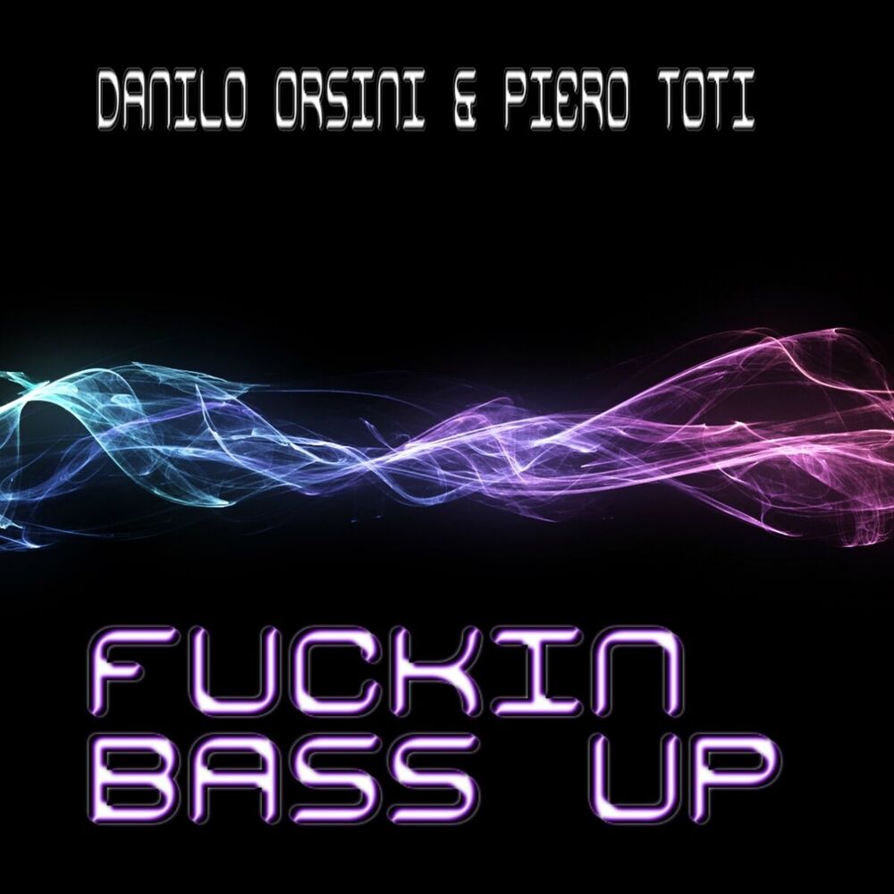 Picture of Fuckin Bass Up